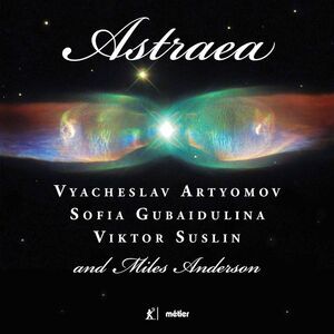 Artyomov  Gubaidulina  Suslin  Anderson - Astraea  CD